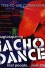 Ang Pagtatapat Ng Macho Dancer