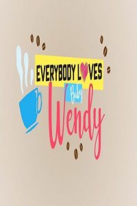 Everybody Loves Baby Wendy