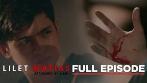 Lilet Matias: Attorney-at-Law: Season 1 Full Episode 169