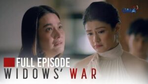 Widows’ War: Season 1 Full Episode 99