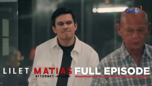 Lilet Matias: Attorney-at-Law: Season 1 Full Episode 187