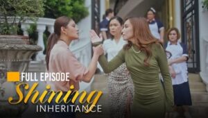 Shining Inheritance: Season 1 Full Episode 50