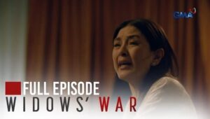 Widows’ War: Season 1 Full Episode 98