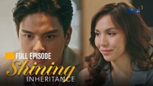 Shining Inheritance: Season 1 Full Episode 81