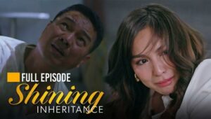 Shining Inheritance: Season 1 Full Episode 83